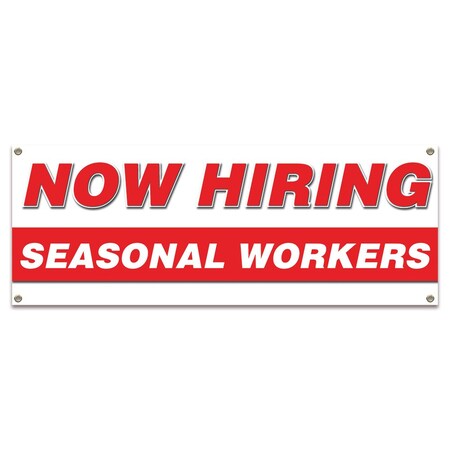 Signmission Now Hiring Seasonal Workers Banner Apply Inside Accepting Application Single Sided B-30303